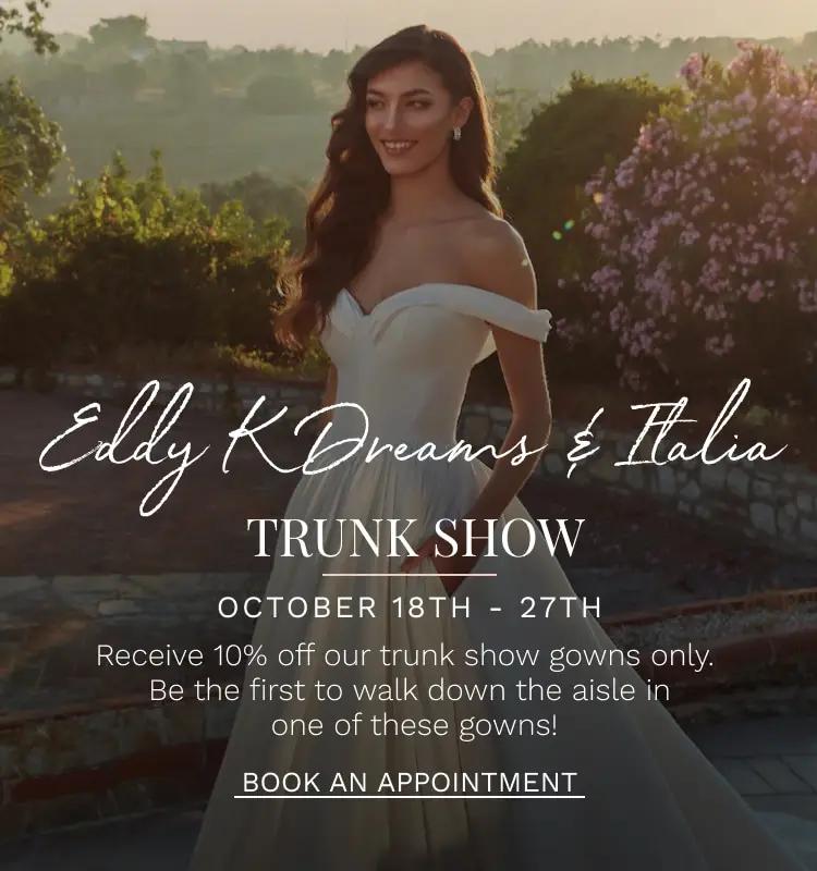 Eddy K Dreams & Italia Trunk Show at Dublin Bridal