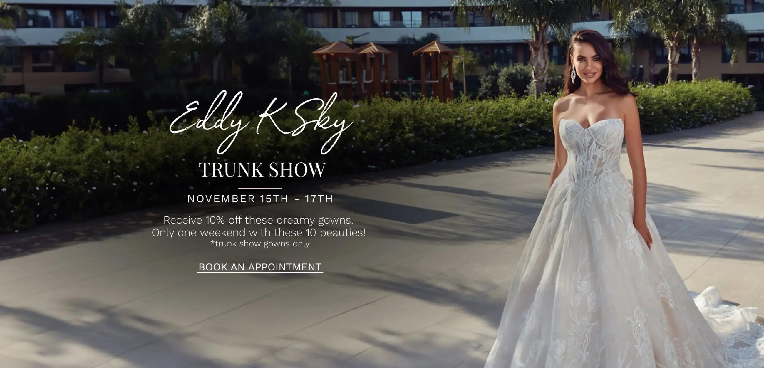 Eddy K Sky Trunk Show at Dublin Bridal