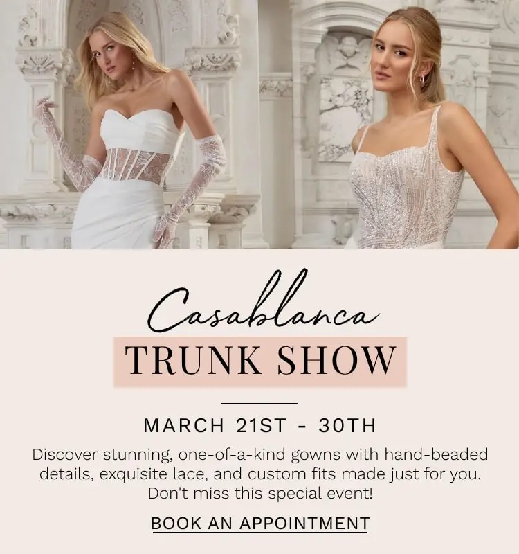 Casablanca trunk show at Dublin Bridal